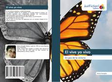 Bookcover of El vive yo vivo