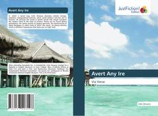 Bookcover of Avert Any Ire