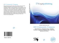 Bookcover of 602 Commando Company