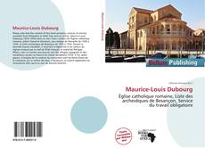 Bookcover of Maurice-Louis Dubourg