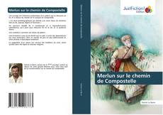 Capa do livro de Merlun sur le chemin de Compostelle 