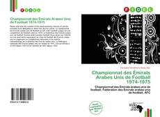 Bookcover of Championnat des Émirats Arabes Unis de Football 1974-1975