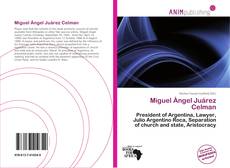 Miguel Ángel Juárez Celman kitap kapağı