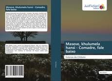 Maseve, khulumela hansi - Comadre, fale baixo的封面