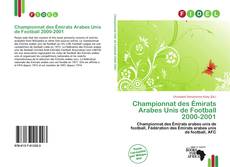 Bookcover of Championnat des Émirats Arabes Unis de Football 2000-2001