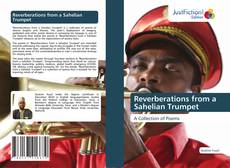 Bookcover of Reverberations from a Sahelian Trumpet