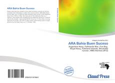 Bookcover of ARA Bahía Buen Suceso