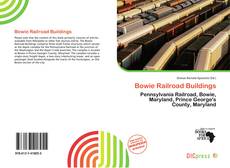 Copertina di Bowie Railroad Buildings