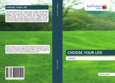 Bookcover of CHOOSE YOUR LIFE