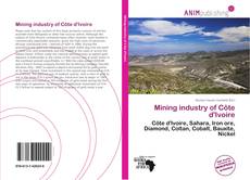 Mining industry of Côte d'Ivoire kitap kapağı