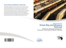 Обложка Green Bay and Western Railroad