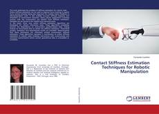 Buchcover von Contact Stiffness Estimation Techniques for Robotic Manipulation
