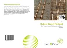 Обложка Dubois County Railroad
