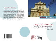 Origine du mot Jésuite kitap kapağı