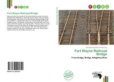Buchcover von Fort Wayne Railroad Bridge