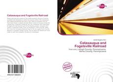 Buchcover von Catasauqua and Fogelsville Railroad