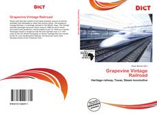 Bookcover of Grapevine Vintage Railroad