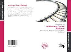 Capa do livro de Mobile and Girard Railroad 
