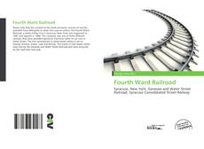 Capa do livro de Fourth Ward Railroad 