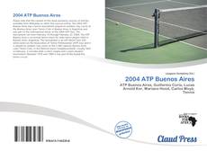 Bookcover of 2004 ATP Buenos Aires