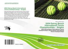 Buchcover von 2004 Delray Beach International Tennis Championships – Singles