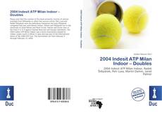 2004 Indesit ATP Milan Indoor – Doubles的封面