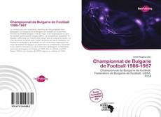 Championnat de Bulgarie de Football 1986-1987 kitap kapağı