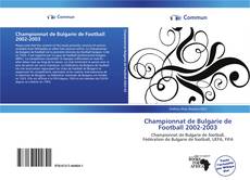 Capa do livro de Championnat de Bulgarie de Football 2002-2003 