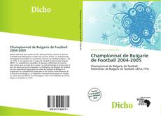 Copertina di Championnat de Bulgarie de Football 2004-2005