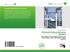 Bookcover of Hirosaki Gakuindai-mae Station