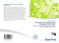 Bookcover of Championnat d'Israël de Football 1980-1981