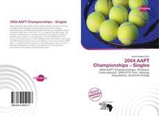 Обложка 2004 AAPT Championships – Singles