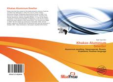 Bookcover of Khakas Aluminium Smelter