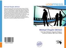 Bookcover of Michael Chaplin (Writer)