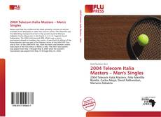 Couverture de 2004 Telecom Italia Masters – Men's Singles