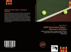 Bookcover of 2004 Australian Open – Women's Doubles