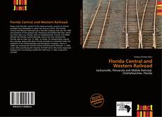 Bookcover of Florida Central and Western Railroad