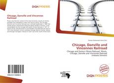 Copertina di Chicago, Danville and Vincennes Railroad