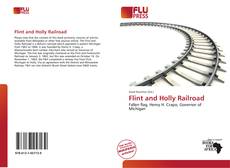 Flint and Holly Railroad的封面