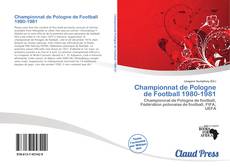 Bookcover of Championnat de Pologne de Football 1980-1981