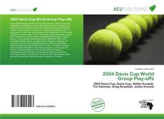 Bookcover of 2004 Davis Cup World Group Play-offs