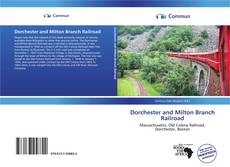 Capa do livro de Dorchester and Milton Branch Railroad 