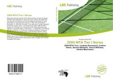 2004 WTA Tier I Series kitap kapağı