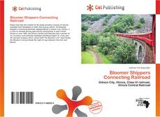 Buchcover von Bloomer Shippers Connecting Railroad