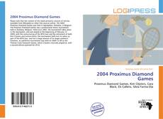 Bookcover of 2004 Proximus Diamond Games