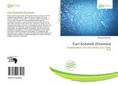 Bookcover of Carl Schmidt (Chemist)