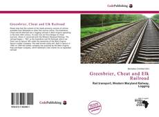 Portada del libro de Greenbrier, Cheat and Elk Railroad