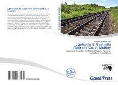 Bookcover of Louisville & Nashville Railroad Co. v. Mottley