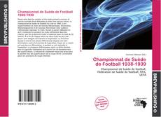 Buchcover von Championnat de Suède de Football 1938-1939