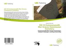 Bookcover of Hill 10 Commonwealth War Graves Commission Cemetery